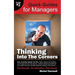 Thinking Into the Corners - Quick Guides for Managers