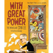 With Great Power: The Marvelous Stan Lee