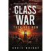 Class War, Then and Now: Essays toward a New Left
