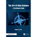The Art of Data Science: A Practitioner's Guide