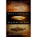 Rhetorical Darwinism: Religion, Evolution, and the Scientific Identity