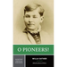 O Pioneers!: A Norton Critical Edition