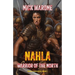 Nahla: Warrior of the North