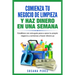 Comienza Tu Negocio de Limpieza: Establece Con Esta Guia Tu Propio Negocio Y Haz Dinero YA