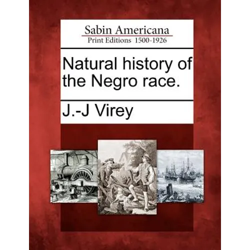 Natural History of the Negro Race.