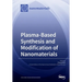 Plasma based Synthesis and Modification of Nanomaterials