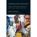 Stepping Into the Elite: Trajectories of Social Achievement in India, France, and the United States