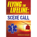 Flying the Lifeline: Volume 2 Scene Call