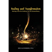 Healing and Transformation: Moving from the Ordinary to the Extraordinary