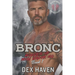 Bronc: Wolves of Iron Valor MC Book 1