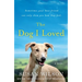 The Dog I Loved
