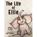 The Life of Ellie