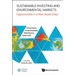Sustainable Investing and Environmental Markets: Opportunities in a New Asset Class