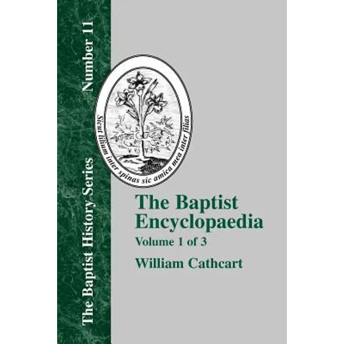 The Baptist Encyclopedia - Vol. 1