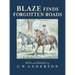 Blaze Finds Forgotten Roads
