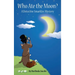 Who Ate the Moon?: A Detective Smarkles Mystery