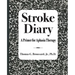 Stroke Diary: A Primer for Aphasia Therapy