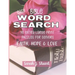 Easy Bible Word Search: 90 Extra Large Print Puzzles for Seniors: Faith, Hope & Love