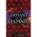 The Defiant and The Damned: A Grimdark Romantasy