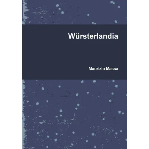 Würsterlandia