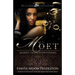 Moet: Money Over Everything