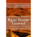 Bipolar Disorder Unraveled