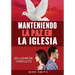 Manteniendo La Paz En La Iglesia: En Lugar de Conflicto
