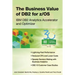 The Business Value of DB2 for z/OS: IBM DB2 Analytics Accelerator and Optimizer