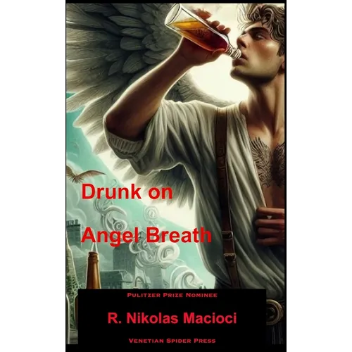 Drunk on Angel Breath