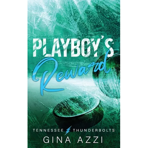 Playboy's Reward: A Fake Dating Hockey Romance