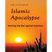 Islamic Apocalypse: Winning the War against Islamism