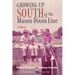 Growing Up South of the Mason-Dixon Line
