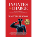 Inmates in Charge: Top Level Leadership - Lacking Vision, Corrupt, & Couldn't Be Trusted