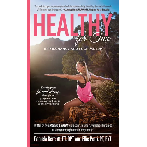 Healthy for Two: In Pregnancy and Postpartum