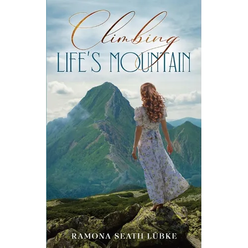 Climbing Life's Mountain