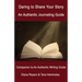 Daring to Share Your Story: An Authentic Journaling Guide