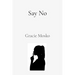 Say No
