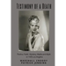 Testimony of a Death: Thelma Todd: Mystery, Media and Myth in 1935 Los Angeles