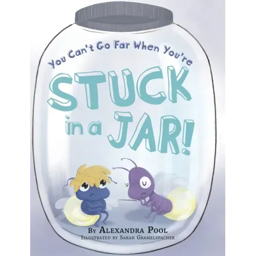 You Can't Go Far When You're Stuck in a Jar