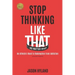 Stop Thinking Like That: No Matter What: An Athlete's Road to Redemption from Addiction