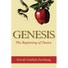 Genesis: The Beginning of Desire