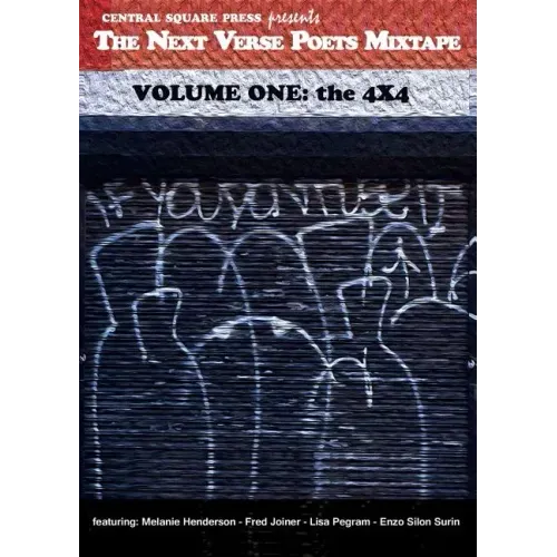 The Next Verse Poets Mixtape: Volume One: The 4 X 4