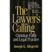 The Lawyer's Calling: Christian Faith and Legal Practice