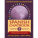 Spanish Chatbook 1: Our first-level conversational workbook with Spanish lessons