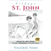 Vintage St. John: Discover St. John's History Through Seven Generations of Heartfelt Stories