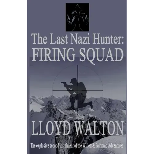 The Last Nazi Hunter: Firing Squad