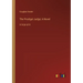 The Prodigal Judge; A Novel: in large print