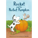 Rocket and the Perfect Pumpkin