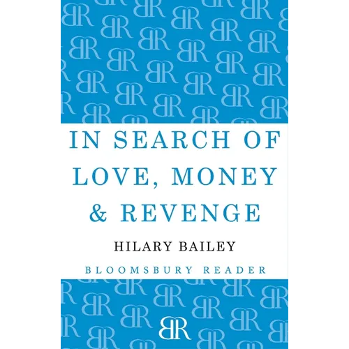 In Search of Love, Money & Revenge