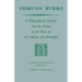 Edmund Burke: A Philosophical Enquiry Into the Origin of Our Ideas of the Sublime and Beautiful